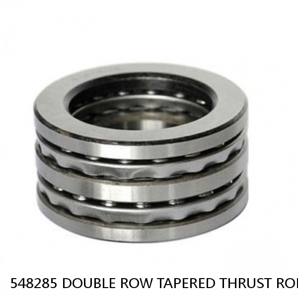 548285 DOUBLE ROW TAPERED THRUST ROLLER BEARINGS #1 small image