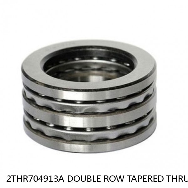2THR704913A DOUBLE ROW TAPERED THRUST ROLLER BEARINGS #1 small image